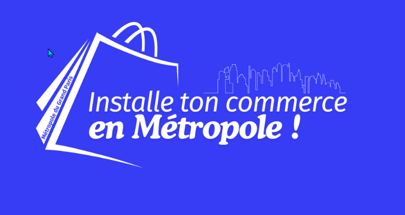 Installe ton commerce en Métropole