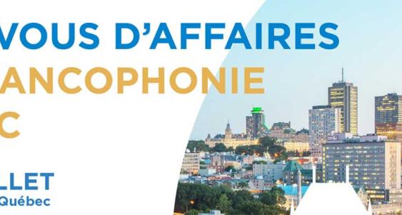 RENDEZ-VOUS D’AFFAIRES DE LA FRANCOPHONIE   